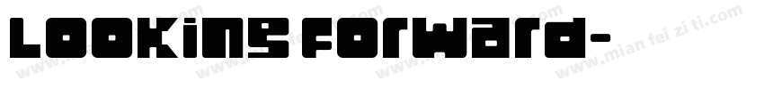 looking forward字体转换